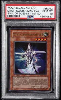 2004 YU-GI-OH! SOD-SOUL OF THE DUELIST 1ST EDITION MYSTIC SWORDSMAN LV4 PSA 10 - Image 1