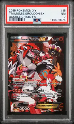 2015 POKEMON XY DOUBLE CRISIS #15 FULL ART/TEAM MAGMA'S GROUDON EX PSA 7 - Image 1