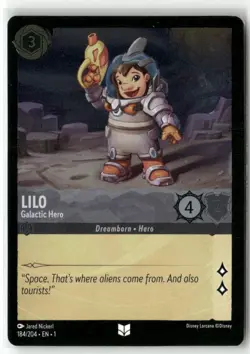 Lilo - Galactic Hero 184/204 Foil The First Chapter Disney Lorcana TCG - Image 1