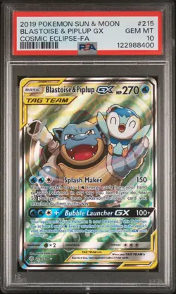 2019 POKEMON SUN & MOON COSMIC ECLIPSE FULL ART/BLASTOISE & PIPLUP GX PSA 10 - Image 1