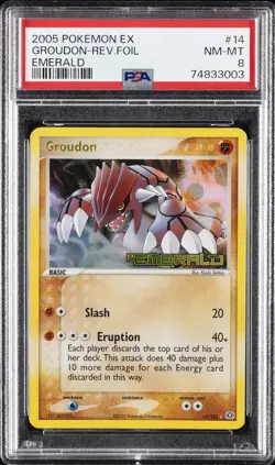 2005 POKEMON EX EMERALD #14 GROUDON-REVERSE FOIL PSA 8 - Image 1