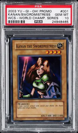 Yu-Gi-Oh! WCS-001 Kanan The Swordmistress PSA 10 💎 Population 26 Prize Card 🏆 - Image 1