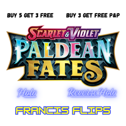 Paldean Fates Holos & Reverse - All Pokemon - Pick Your Own - Postage Discount - Image 1