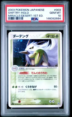 2003 POKEMON JPN MIRACLE OF THE DESERT 1ST ED #003 SHIFTRY-HOLO PSA 10 - Image 1