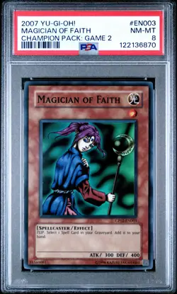 2007 YU-GI-OH! CHAMP PACK: GAME 2 #EN003 MAGICIAN OF FAITH PSA 8 - Image 1