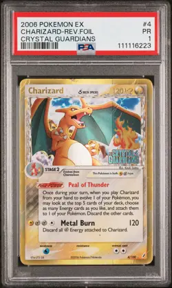 2006 POKEMON EX CRYSTAL GUARDIANS #4 CHARIZARD-REVERSE FOIL PSA 1 - Image 1