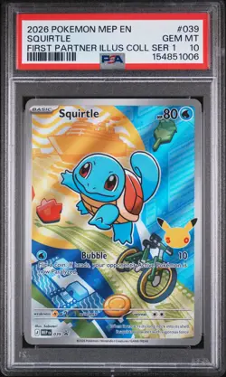 2026 POKEMON PROMO FIRST PARTNER ILLUSTRATION COLLECTION #039 SQUIRTLE PSA 10 - Image 1