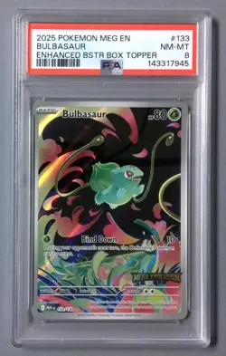 2025 Pokemon Bulbasaur Enhanced Box Topper PSA 8 #133/132 - Image 1