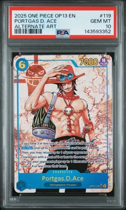 2025 ONE PIECE OP13-CARRYING ON HIS WILL ALTERNATE ART PORTGAS D. ACE PSA 10 - Image 1