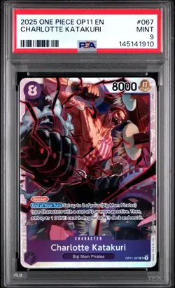 2025 ONE PIECE OP11-A FIST OF DIVINE SPEED #067 CHARLOTTE KATAKURI PSA 9 - Image 1