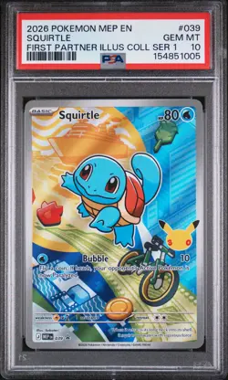 2026 POKEMON PROMO FIRST PARTNER ILLUSTRATION COLLECTION #039 SQUIRTLE PSA 10 - Image 1