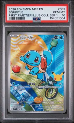2026 POKEMON FIRST PARTNER ILLUSTRATION COLLECTION PROMO #039 SQUIRTLE PSA 10 - Image 1