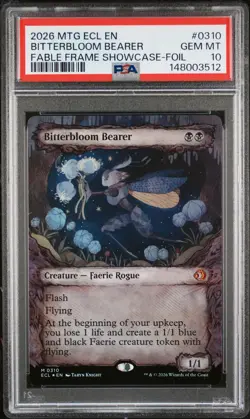 2026 MTG LORWYN ECLIPSED FABLE FRAME SHOWCASE-FOIL BITTERBLOOM BEARER PSA 10 - Image 1
