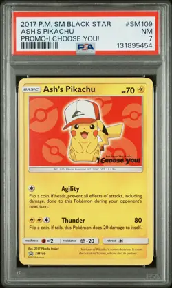 2017 POKEMON SM BLACK STAR PROMO I CHOOSE YOU! #SM109 ASH'S PIKACHU PSA 7 - Image 1