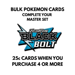 Bulk Pokemon Cards . Black Bolt . Pick Your Own Cards (25c each) - Image 1