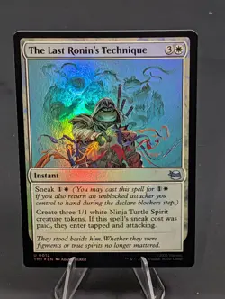 The Last Ronin's Technique FOIL - Teenage Mutant Ninja Turtles - 12 - MTG (U) - Image 1