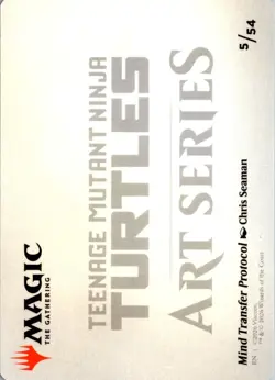 Mind Transfer Protocol Art Card S Art Series: Teenage Mutant Ninja Turtles 5 NM - Image 2