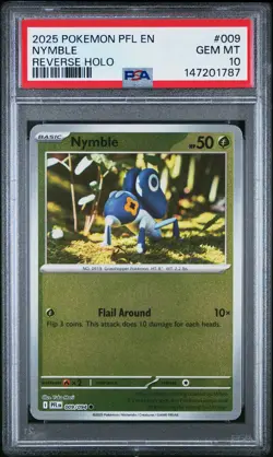 PSA 10 - 2025 POKEMON PHANTASMAL FLAMES 009 NYMBLE Reverse Holo Yuka Morii POP 1 - Image 1