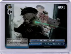 A.C.P.U.! FREEZE! (RRR) Triple Rare GODDESS OF VICTORY: NIKKE NIK/S117-E115R RRR - Image 1