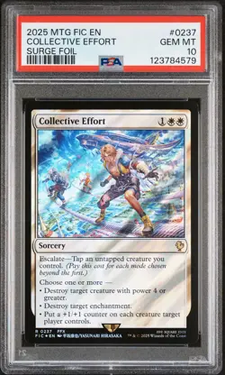 2025 MTG FINAL FANTASY COMMANDER SURGE FOIL #0237 COLLECTIVE EFFORT PSA 10 - Image 1