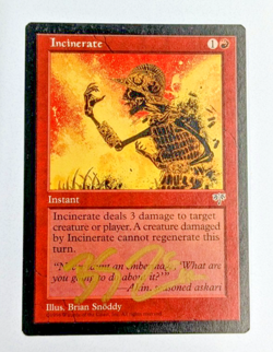 MTG MIRAGE Incinerate SIGNED IN GOLD BY BRIAN SNODDY - Image 1