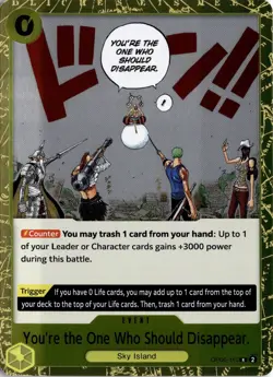You're the One Who Should Disappear Vol. 2 OP06-115 One Piece TCG - Image 1