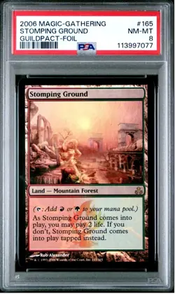 FOIL 2006 Magic Gather STOMPING GROUND #165 Guildpact PSA 8 - Image 1