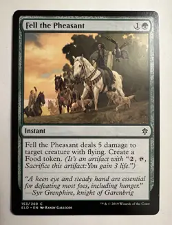 Fell the Pheasant 153/269 Throne of Eldraine ELD MTG NM Magic The Gathering - Image 1