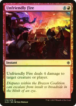 Unfriendly Fire IXALAN MTG MAGIC INSTANT FOIL - Image 1