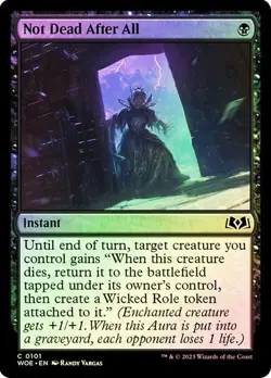 Not Dead After All - FOIL - Wilds of Eldraine - Magic The Gathering - MTG - Image 1