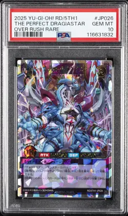 2025 YU-GI-OH! RUSH DUEL JPN OVER RUSH RARE #JP026 THE PERFECT DRAGIASTAR PSA 10 - Image 1