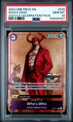 2024 ONE PIECE CHAMPIONSHIP 2023 CELEBRATION PACK #010 WHO'S WHO PSA 10 - Image 1