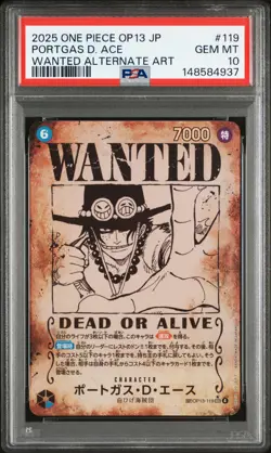 2025 ONE PIECE JPN CARRYING ON HIS WILL WANTED ALT ART PORTGAS D. ACE PSA 10 - Image 1