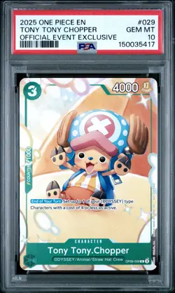 2025 ONE PIECE PROMOS OFFICIAL EVENT EXCLUSIVE #029 TONY TONY CHOPPER PSA 10 - Image 1