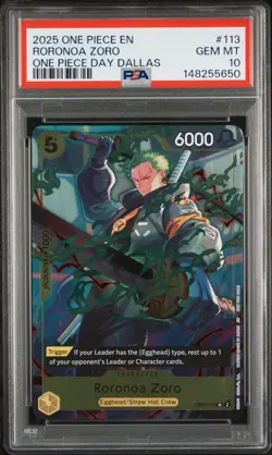 2025 ONE PIECE PROMOS ONE PIECE DAY DALLAS #113 RORONOA ZORO PSA 10 - Image 1