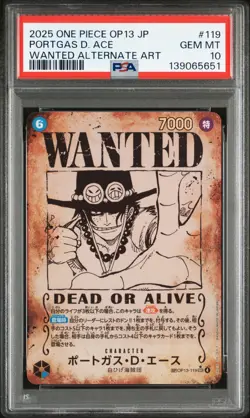 2025 ONE PIECE JPN CARRYING ON HIS WILL WANTED ALT ART PORTGAS D. ACE PSA 10 - Image 1