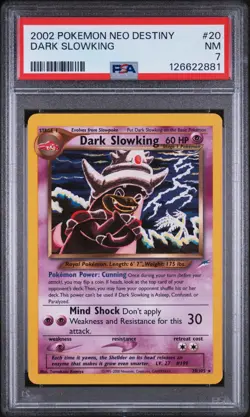 PSA 7 NM Dark Slowking Neo Destiny Rare Pokemon Card 20/105 - Image 1
