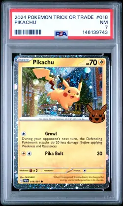 2024 POKEMON TRICK OR TRADE #018 PIKACHU PSA 7 - Image 1