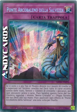 PONTE ARCOBALENO DELLA SALVEZZA • Segreta Prismatica • MP22 IT270 • 1Ed • Yugioh - Image 1