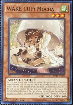 WAKE CUP! Mocha DUAD-EN028 Duelist's Advance 1st Edition - Yugioh Card - Image 1