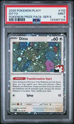 2025 POKEMON PLAY! POKEMON PRIZE PACK: SERIES 6 #132 DITTO PSA 9 - Image 1