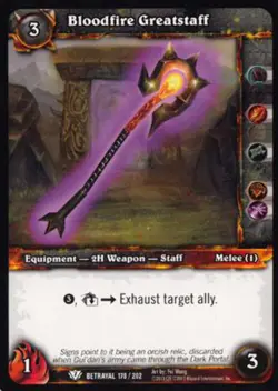 World of Warcraft TCG Bloodfire Greatstaff - Betrayal of the Guardian 178/202 - Image 1
