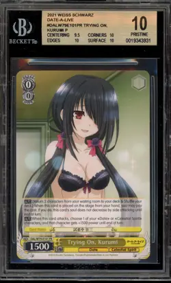 Weiss Schwarz Trying On Kurumi DAL/W79-E101 PR BGS 10 Pristine - Image 1