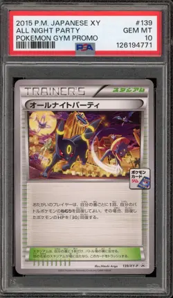 Pokemon All Night Party Pokemon Gym Japanese Promo 139/XY-P PSA 10 Gem Mint - Image 1