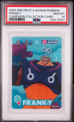 2025 ONE PIECE X BASKIN ROBBINS ONE PIECE CAMPAIGN COLL CARDS FRANKY PSA 10 - Image 1