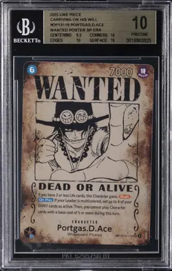 2025 ONE PIECE CARRYING ON HIS WILL WANTED POSTER SP ERR PORTGAS.D.ACE BGS 10 - Image 1