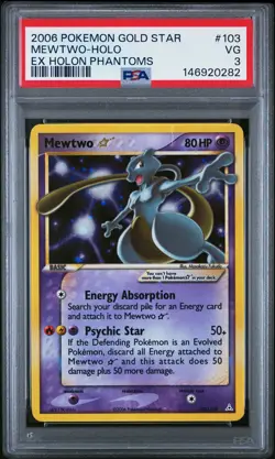 2006 POKEMON EX HOLON PHANTOMS GOLD STAR #103 MEWTWO-HOLO PSA 3 - Image 1