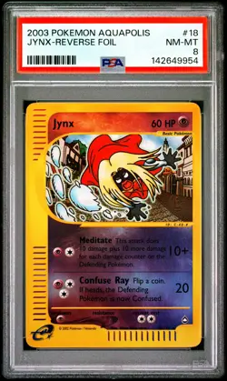 2003 POKEMON AQUAPOLIS #18 JYNX-REVERSE FOIL PSA 8 - Image 1