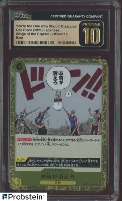 2023 One Piece JPN OP06-115 You're the One Who Should Disappear CGC 10 PRISTINE - Image 1