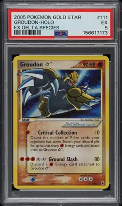 2005 POKEMON EX DELTA SPECIES GOLD STAR #111 GROUDON-HOLO PSA 5 - Image 1